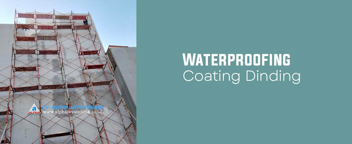 Waterproofing Coating Dinding